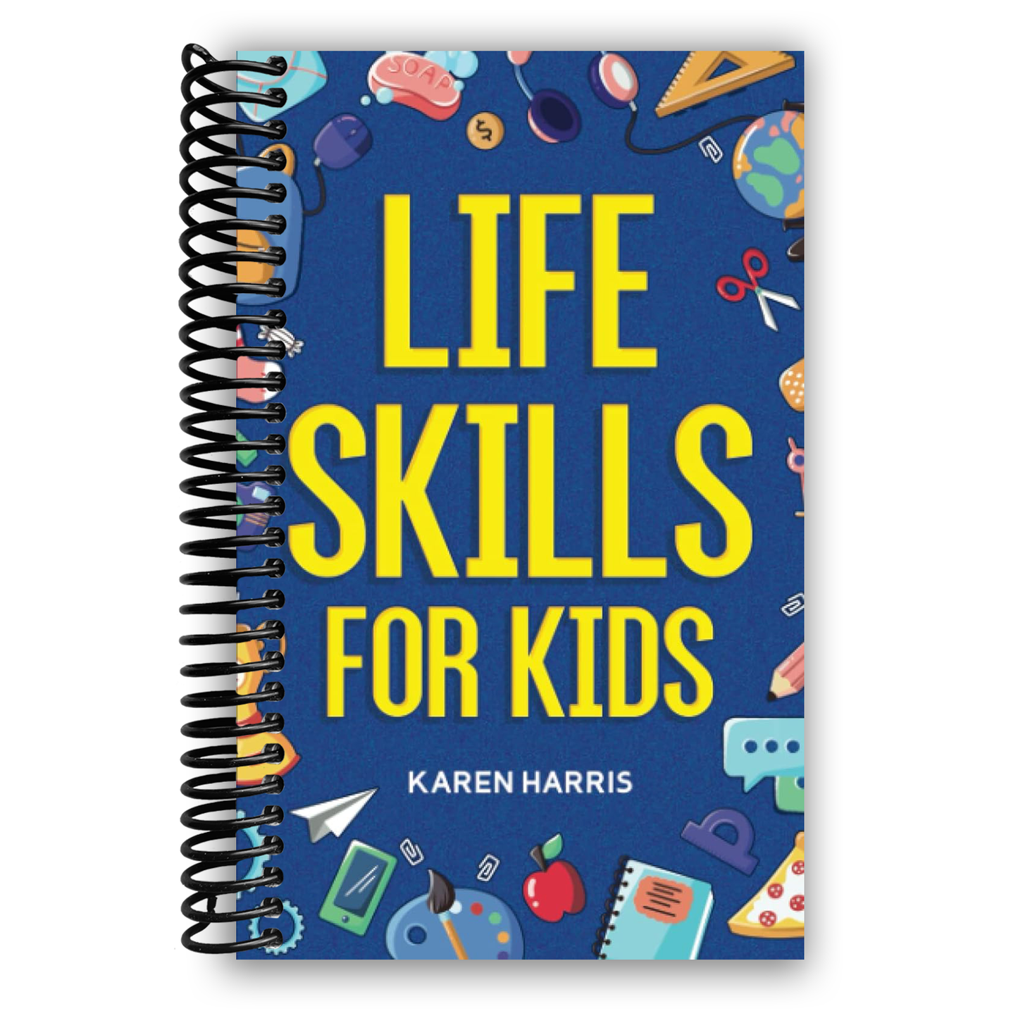 Life Skills for Kids (Spiral Bound) - Chickadees Wooden Toys
