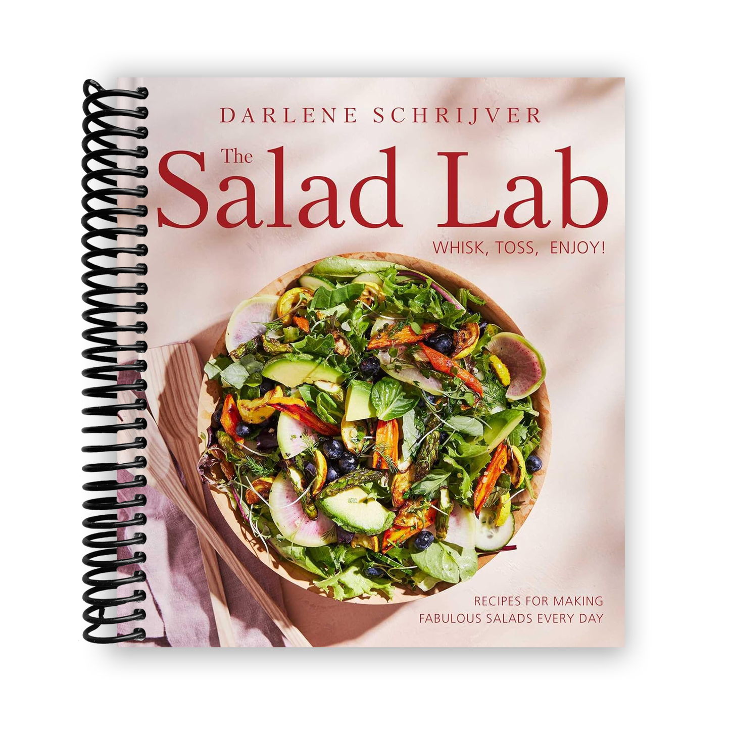 The Salad Lab: Whisk, Toss, Enjoy!: Recipes for Making Fabulous Salads Every Day (A Cookbook) (Spiral Bound) - Chickadees Wooden Toys
