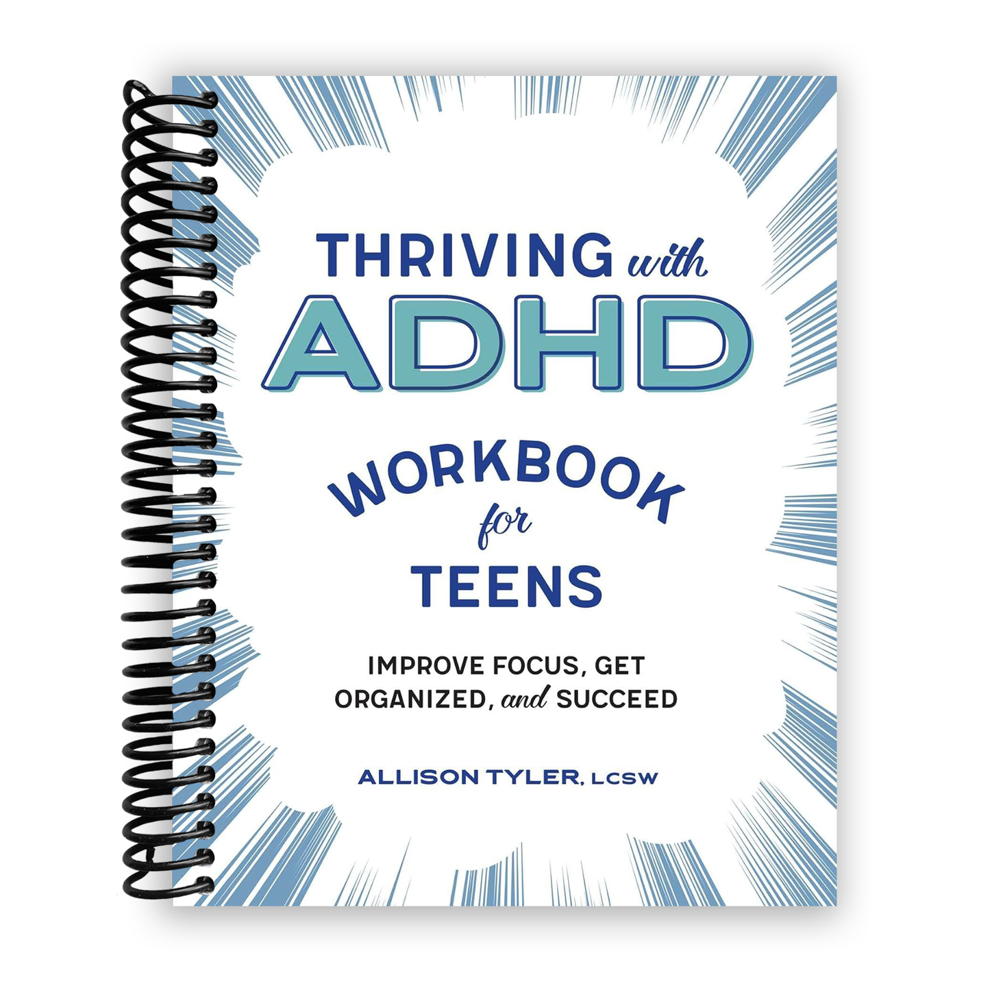 Thriving with ADHD Workbook for Teens: Improve Focus, Get Organized, and Succeed (Spiral Bound) - Chickadees Wooden Toys