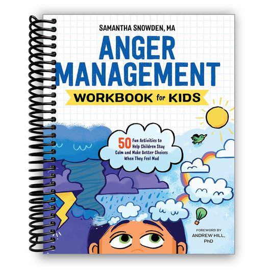 Anger Management Workbook for Kids: 50 Fun Activities to Help Children Stay Calm and Make Better Choices When They Feel Mad (Spiral Bound) - Chickadees Wooden Toys