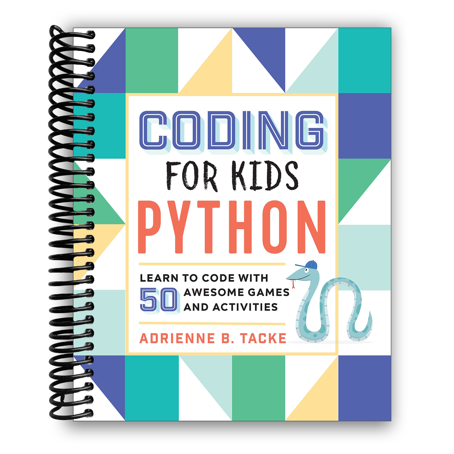 Coding for Kids: Python: Learn to Code with 50 Awesome Games and Activities (Spiral Bound) - Chickadees Wooden Toys
