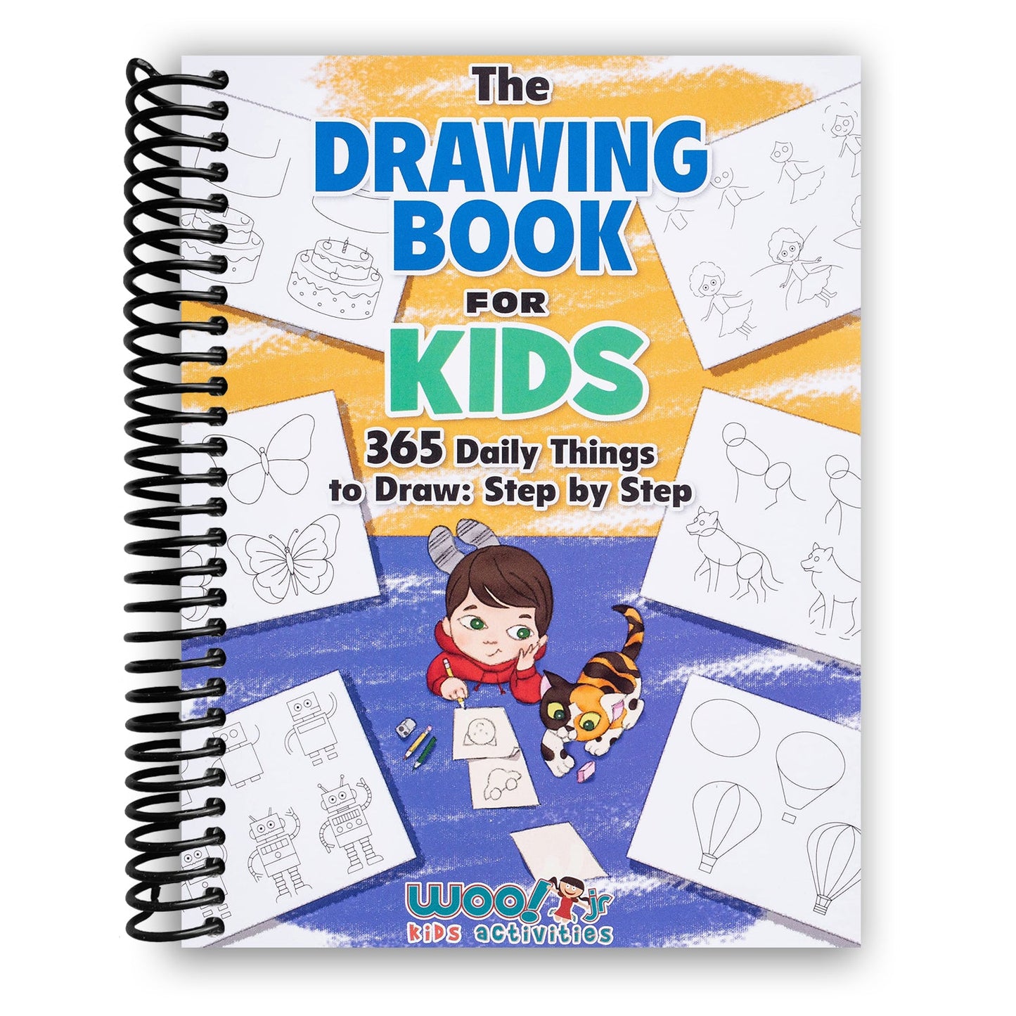 The Drawing Book for Kids: 365 Daily Things to Draw, Step by Step (Woo! Jr. Kids Activities Books) (Spiral Bound) - Chickadees Wooden Toys