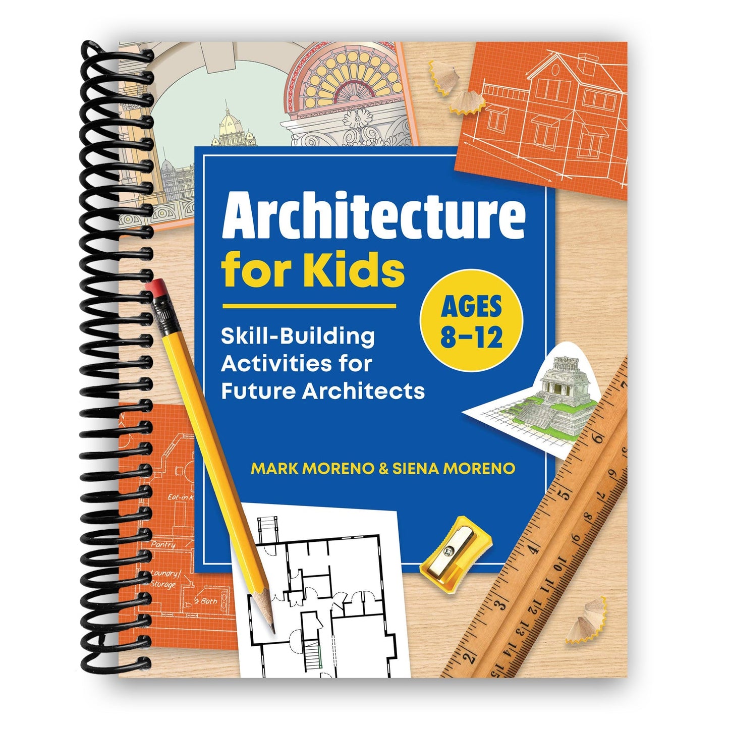 Architecture for Kids: Skill-Building Activities for Future Architects (Spiral Bound) - Chickadees Wooden Toys