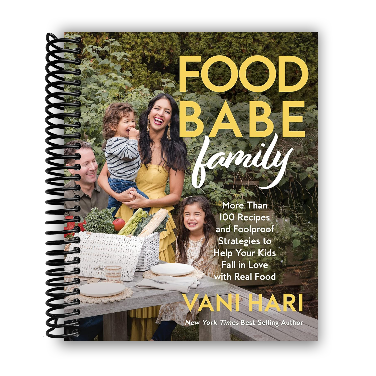 Food Babe Family: More Than 100 Recipes and Foolproof Strategies to Help Your Kids Fall in Love with Real Food (Spiral Bound) - Chickadees Wooden Toys