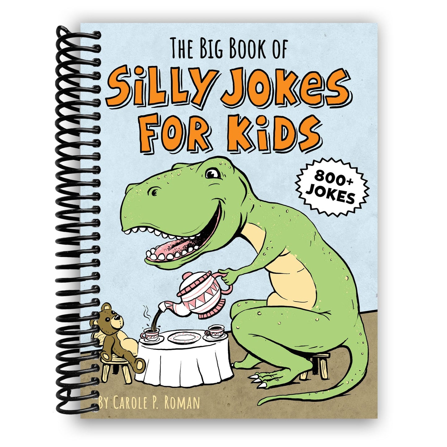 The Big Book of Silly Jokes for Kids: 800+ Jokes! (Spiral Bound) - Chickadees Wooden Toys