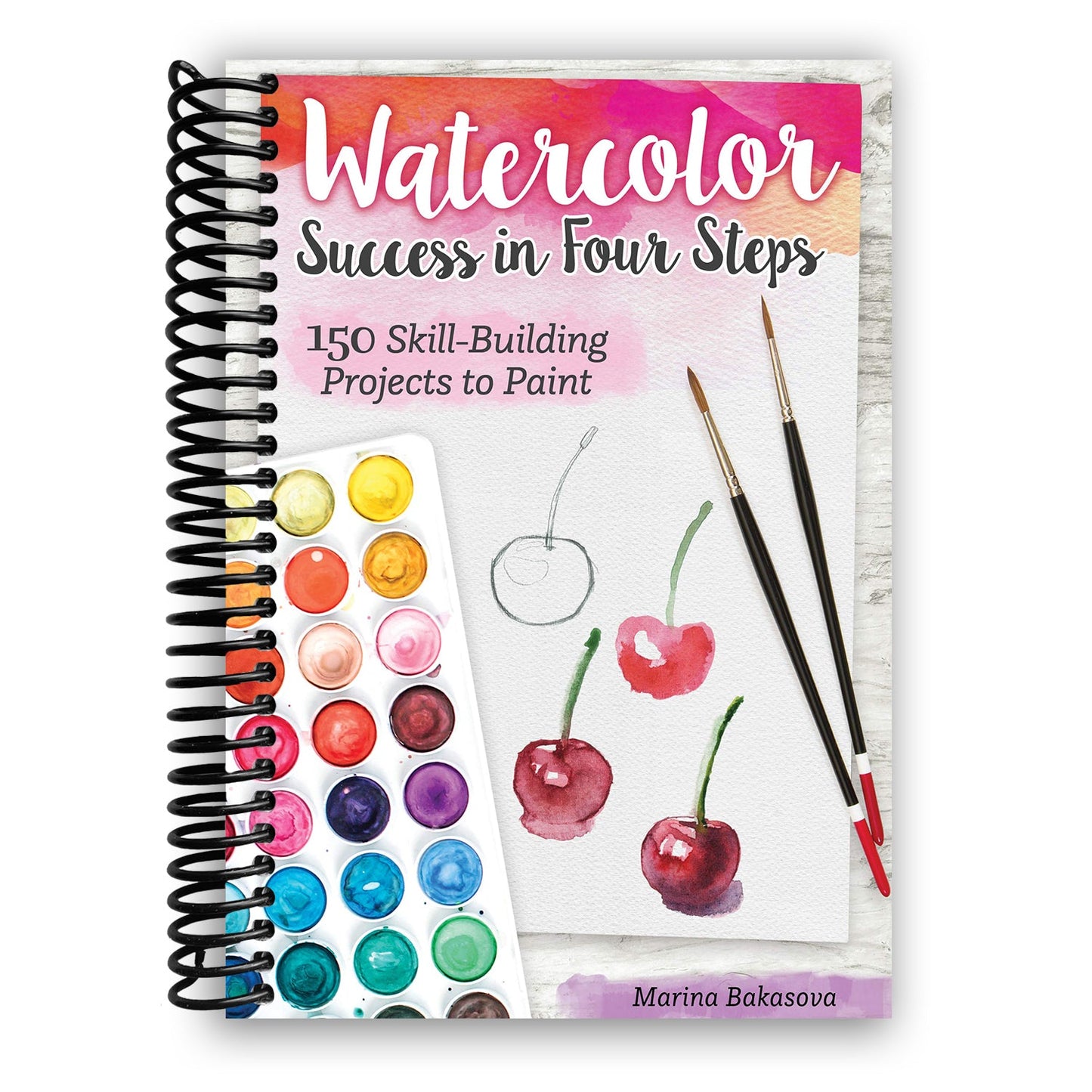 Watercolor Success in Four Steps: 150 Skill-Building Projects to Paint (Spiral Bound) - Chickadees Wooden Toys