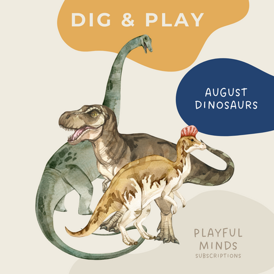 Dig and Play - Early Learning Subscription Box
