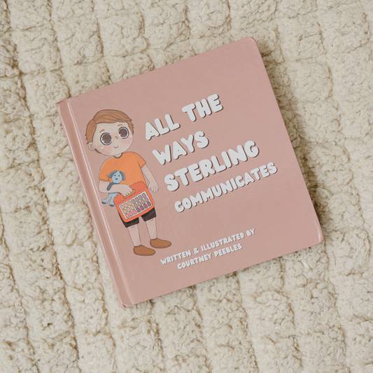 All The Ways Sterling Communicates (Board Book)