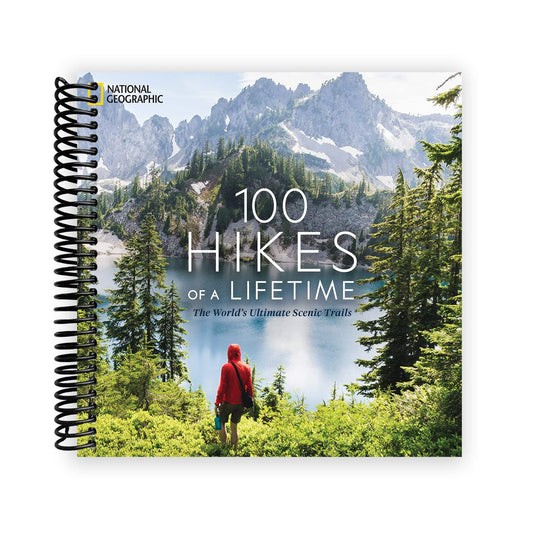 100 Hikes of a Lifetime: The World's Ultimate Scenic Trails (Spiral Bound) - Chickadees Wooden Toys