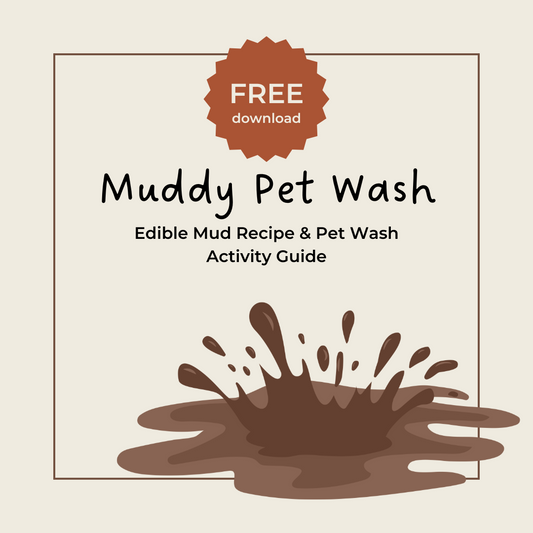 FREE Edible Mud Recipe & Pet Wash Activity Guide - Chickadees Wooden Toys