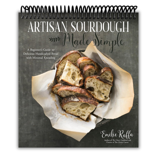 Artisan Sourdough Made Simple: A Beginner's Guide to Delicious Handcrafted Bread with Minimal Kneading (Spiral Bound)