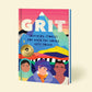 Grit: Inspiring Stories for When the Going Gets Tough