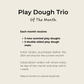 Play Dough Trio of the Month