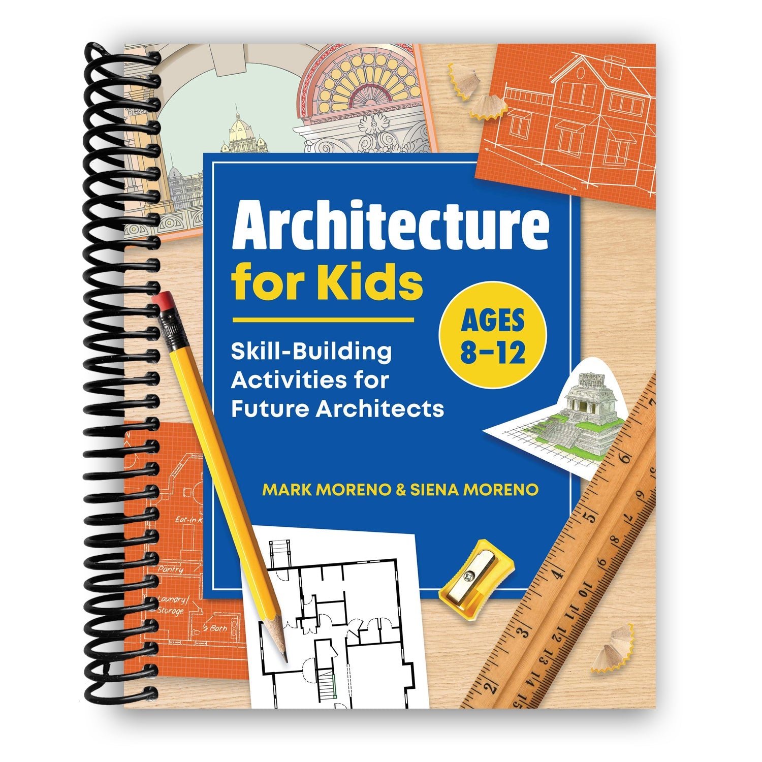 Architecture for Kids: Skill-Building Activities for Future Architects (Spiral Bound) - Chickadees Wooden Toys